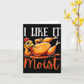 Thanksgiving Turkey Design I Like It Moist Men Wom カード (黄色い花)