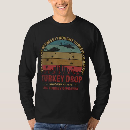 Thanksgiving Turkey Drop As God Is My Witness Turk Tシャツ (正面)