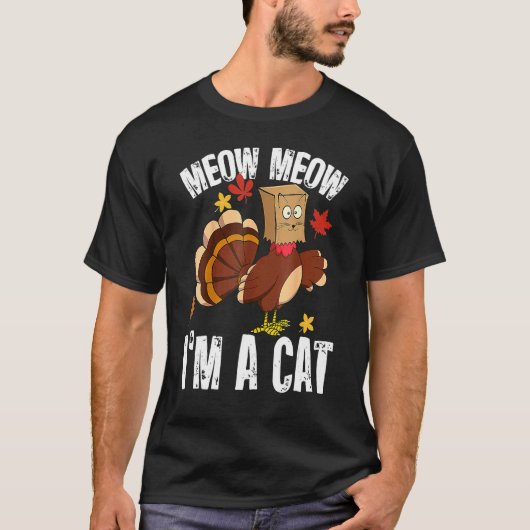 Thanksgiving  Turkey Fake Cat for Men Women Tシャツ (正面)