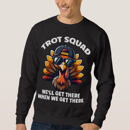 Thanksgiving Turkey Running Outfit Gear Costume Tu スウェットシャツ (正面)