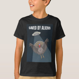 Thanksgiving Turkey Saved By Aliens Tシャツ