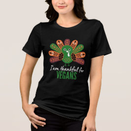 Thanksgiving Turkey Thankful for Vegans トライブレンドＴシャツ