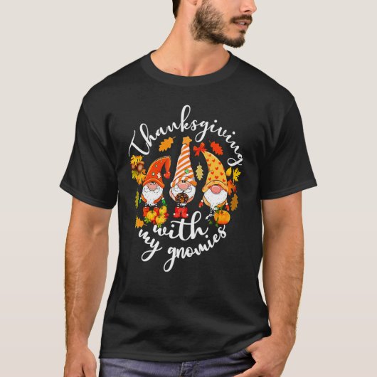Thanksgiving With My Gnomies Fall Autumn Pumpkin 1 Tシャツ (正面)