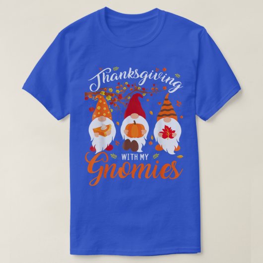 Thanksgiving With My Gnomies Funny Autumn Gnomes L Tシャツ (デザイン正面)