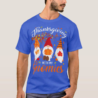 Thanksgiving With My Gnomies Funny Autumn Gnomes L Tシャツ
