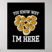 Thanksgiving You Know Why I'm Here Deviled Egg Dad ポスター (正面)