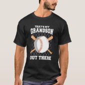 That s My Grandson Out There Baseball  Baseball Gr Tシャツ (正面)