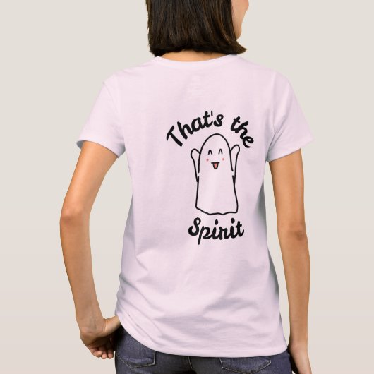 That’s the Spirit – Cute Happy Ghost Design  Tシャツ (裏面)