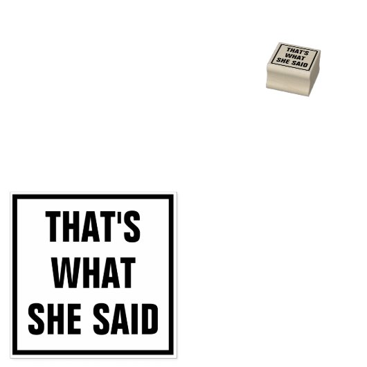 “That’s What She Said” Funny Office ラバースタンプ (押印)
