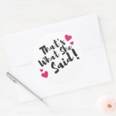 “That’s What She Said” Funny– Sarcastic Humor ラウンドシール (封筒)