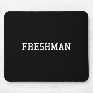 That Says Freshman Tee Print Ck To School  マウスパッド