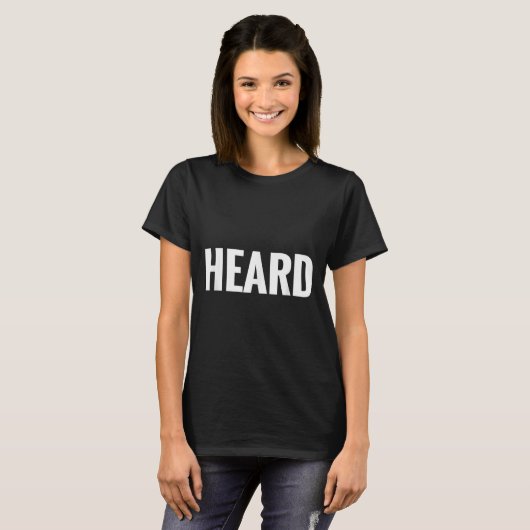 That Says Heard Shirt - A Design That Says Heard  Tシャツ (正面フル)