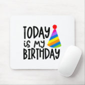 That Says Today Is My Birthday - Party Hat Design  マウスパッド (マウス)