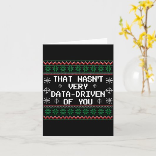 That Wasn't Very Data Driven Of You Christmas Xmas カード (黄色い花)