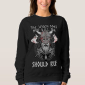 That Which does not Kill Me Should Run I Valhalla  スウェットシャツ (正面)