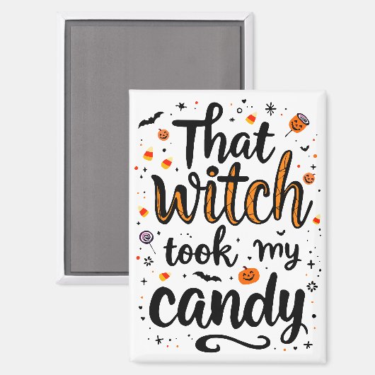 That Witch Took My Candy Typography マグネット (正面/裏面)