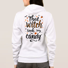 That Witch Took My Candy Typography Front & Back パーカ