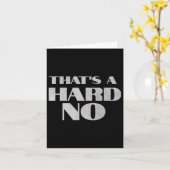 That's A Hard No Premium  カード (黄色い花)