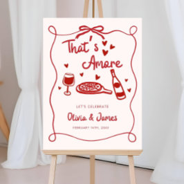That's Amore Engagement Welcome Sign Template Ital