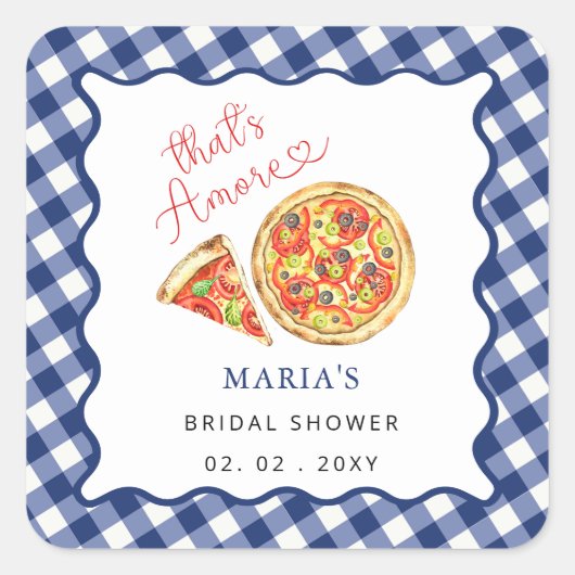 Thats Amore Italian Pizza Party Bridal Shower スクエアシール (正面)