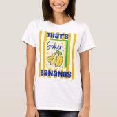 「That's Bananas」麻雀Tシャツ Tシャツ (正面)