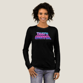 That's Chopped スラングフレーズ トライブレンドTシャツ