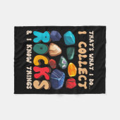 That's Do I Collect Rocks And I Know Things Geolog フリースブランケット (正面(横))