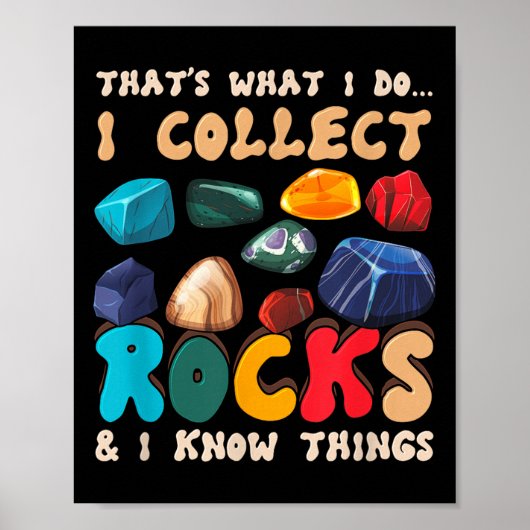 That's Do I Collect Rocks And I Know Things Geolog ポスター (正面)