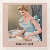 That's How I Roll ガラスコースター (正面)