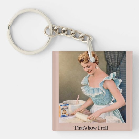 That's How I Roll キーホルダー (正面)