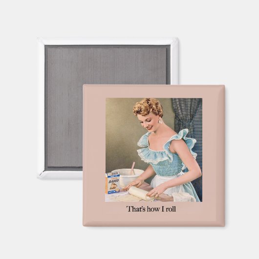 That's How I Roll マグネット (正面/裏面)