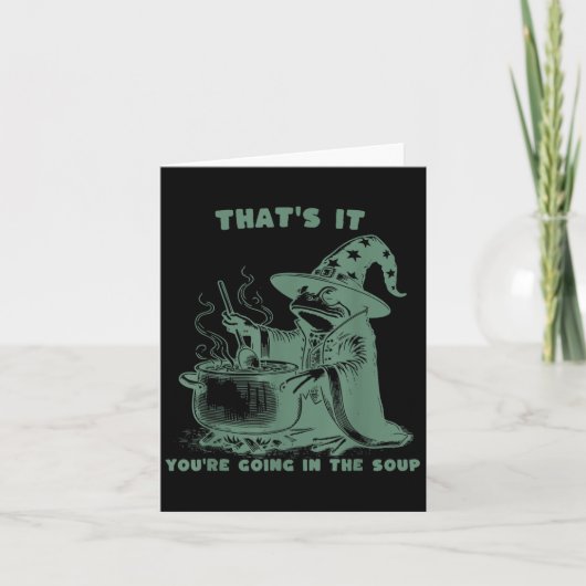 That's It, You're Going In The Soup, Funny Wizard  カード (正面)