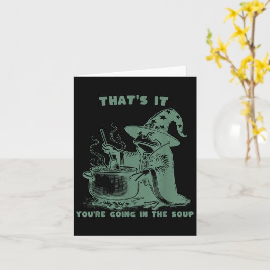 That's It, You're Going In The Soup, Funny Wizard  カード (黄色い花)