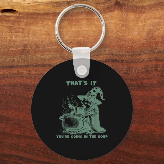 That's It, You're Going In The Soup, Funny Wizard  キーホルダー (正面)