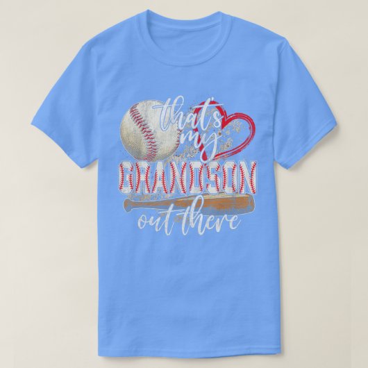 Thats My Grandson Out There Baseball Grandma Mothe Tシャツ (デザイン正面)