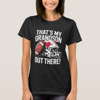 That's My Grandson Out There Football Love Tシャツ