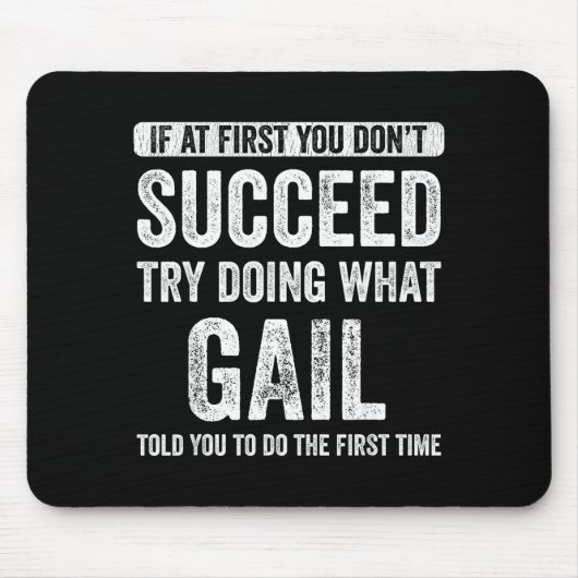 That's My Name Co. Gail If At First You Don't Succ マウスパッド (正面)