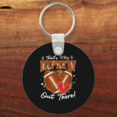 Thats My Nephew Out There Funny Football Aunt Uncl キーホルダー (正面)