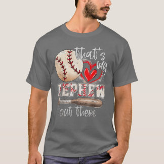 Thats My Nephew Outhere Baseball Aunt Auntie Mothe Tシャツ