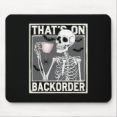 That's On Ckorder Pharmacy Tech Skeleton That's Ck マウスパッド (正面)