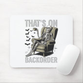 That's On Ckorder Pharmacy Tech Skeleton That's Ck マウスパッド (マウス)