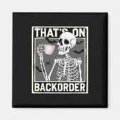 That's On Ckorder Pharmacy Tech Skeleton That's Ck マグネット (正面)