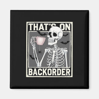 That's On Ckorder Pharmacy Tech Skeleton That's Ck マグネット