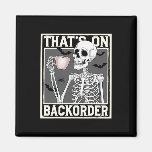 That's On Ckorder Pharmacy Tech Skeleton That's Ck マグネット (正面)