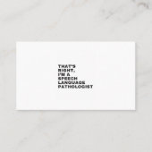 THAT'S RIGHT, I AM A SPEECH LANGUAGE PATHOLOGIST 名刺 (正面)