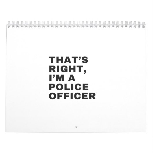 THAT'S RIGHT, I'M A POLICE OFFICER カレンダー (カバー)