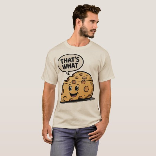 That's What Cheese Said Cheddar Pun Tシャツ (正面フル)