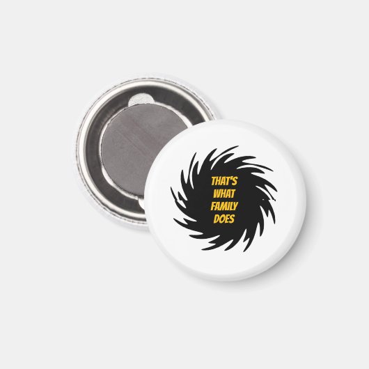 That's What Family Does マグネット (正面/裏面)