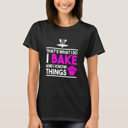 That's what I do cook and know things Tシャツ (正面)