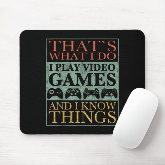 That's What I Do Game Funny Video Games Gift Tee マウスパッド (マウス)